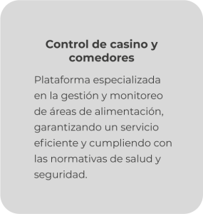 Control de casino y comedores