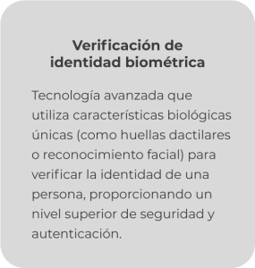 Verificación de identidad biométrica